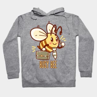 Busy Bee - Bee Busy Hoodie